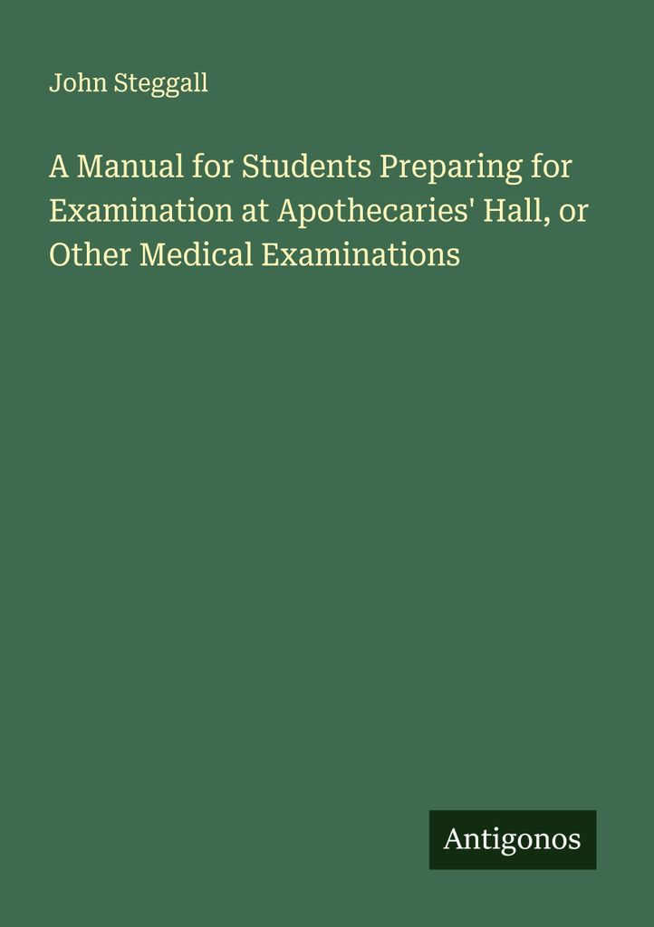 Ein Handbuch für Studenten, die sich auf die Prüfung in der Apotheke oder auf andere medizinische Prüfungen vorbereiten