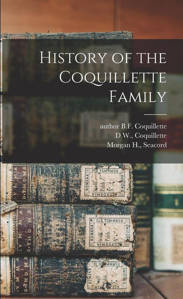 History Of The Coquillette Family – Lingua: Inglese
