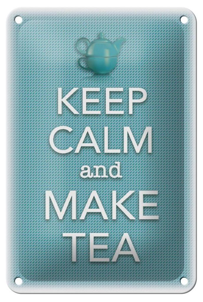 Blechschild Spruch 12x18cm Keep Calm and make tea