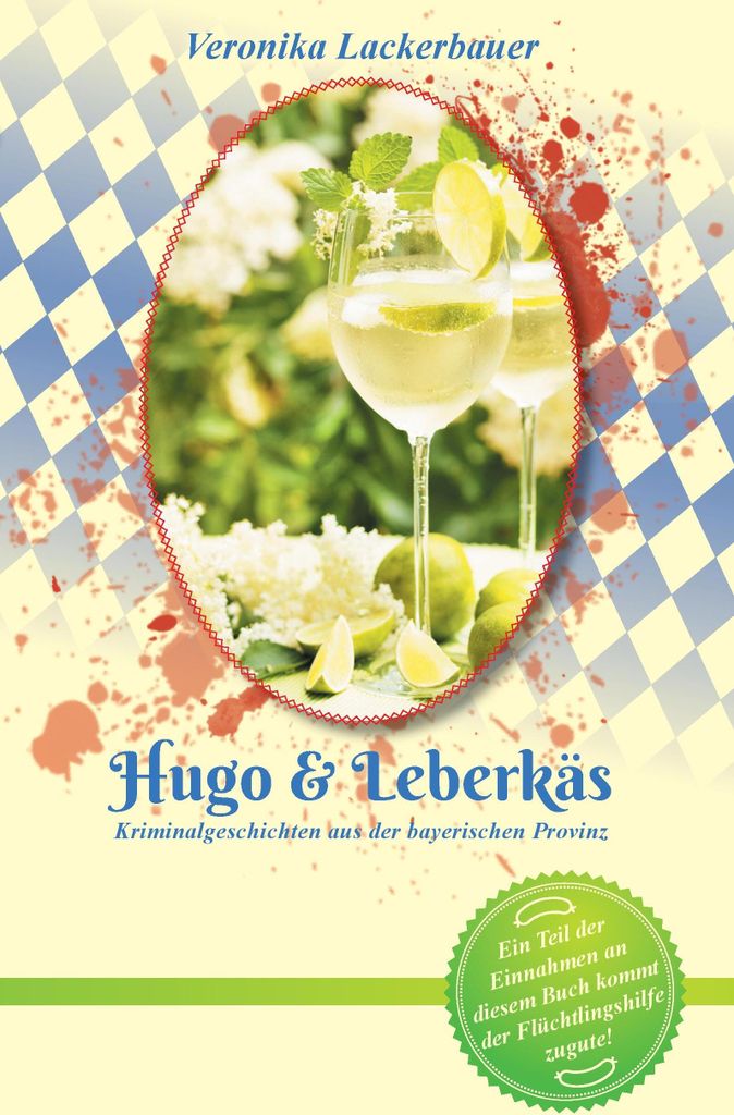 Hugo & Leberkas.by Lackerbauer, Veronika New .