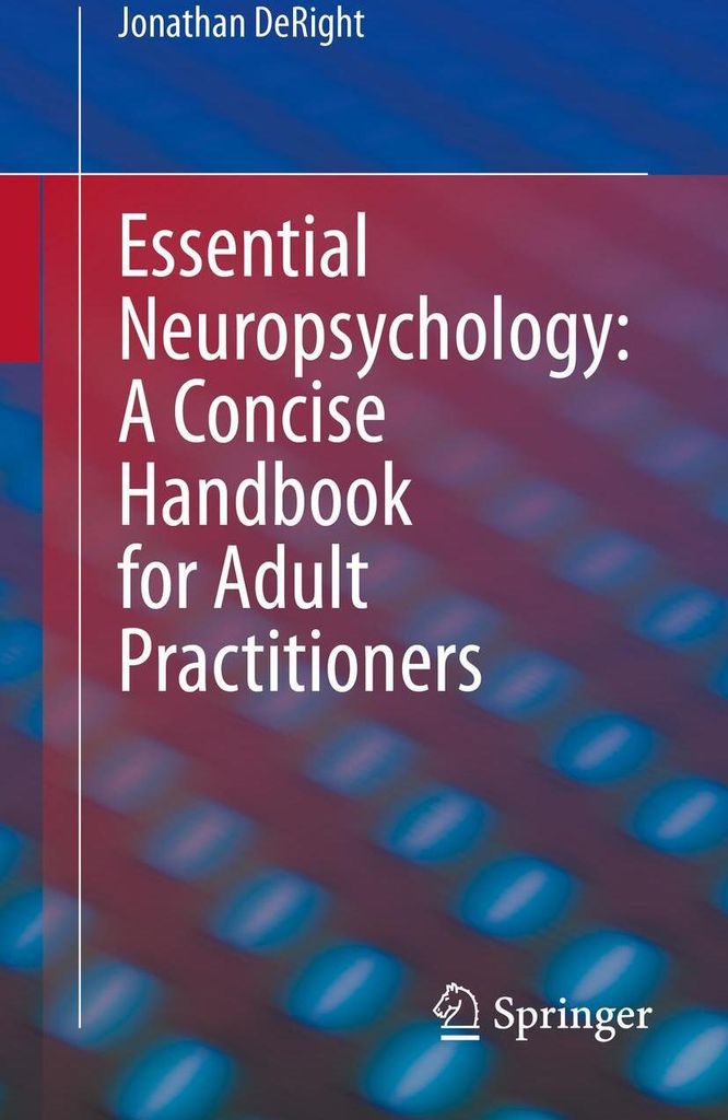 Essential Neuropsychology: A Concise Handbook for Adult Practitioners