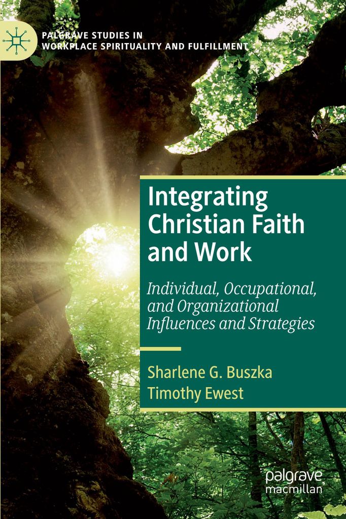 Integrating Christian Faith and Work