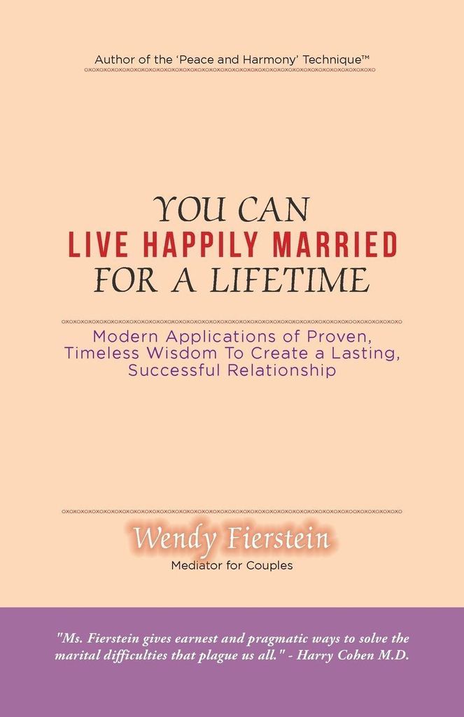 You Can Live Happily Married for a Lifetime
