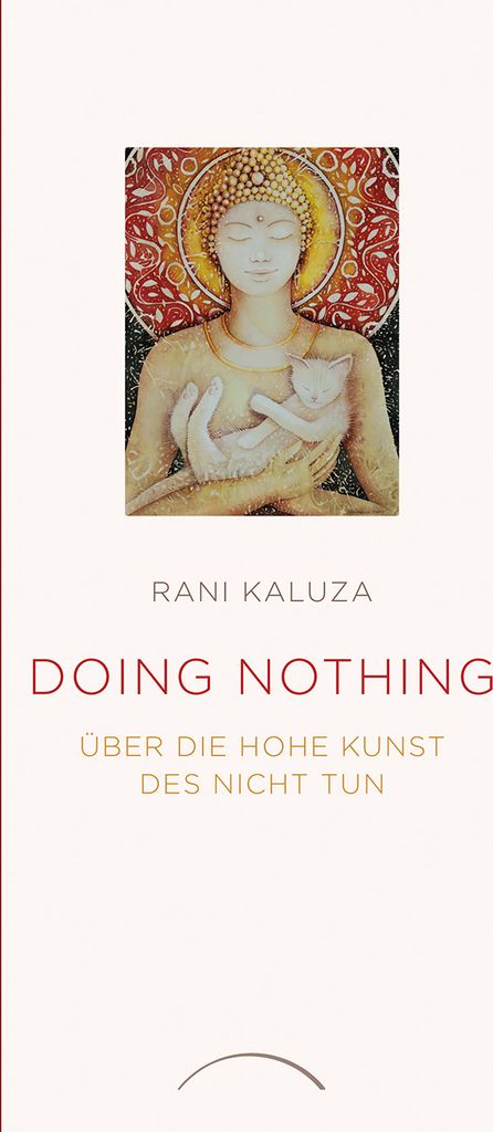 Doing Nothing von Rani Kaluza – Die hohe Kunst des Nicht Tuns mit atmosphärischen Fotos und humorvollen Illustrationen