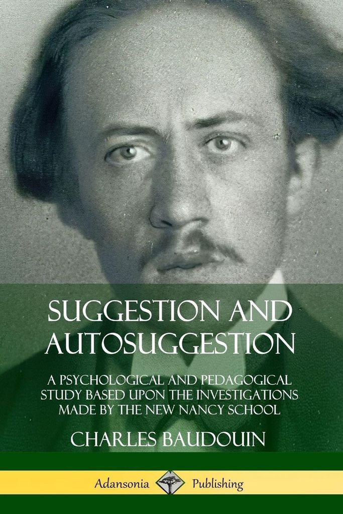 Suggestion and Autosuggestion