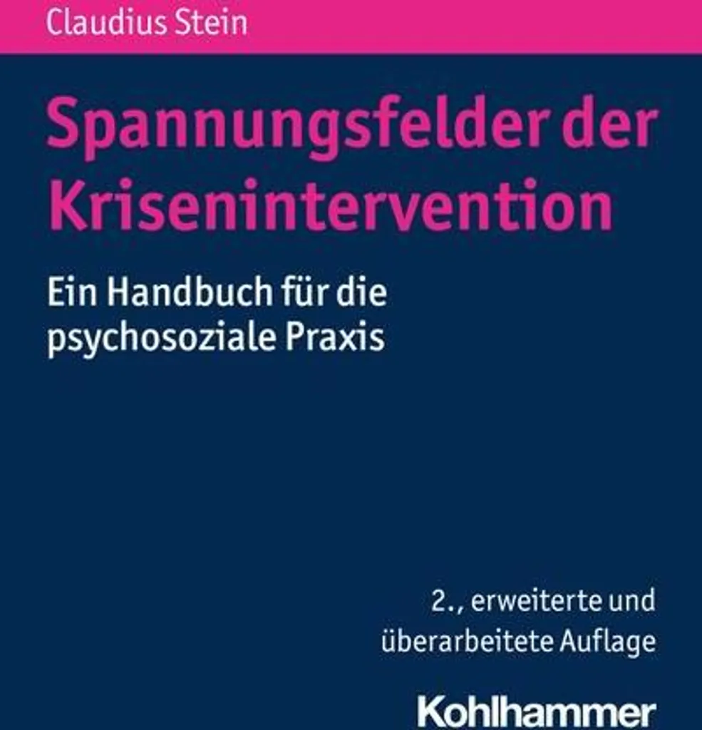 Intervention de Crise : Guide Spannungsfelder der Krisenintervention
