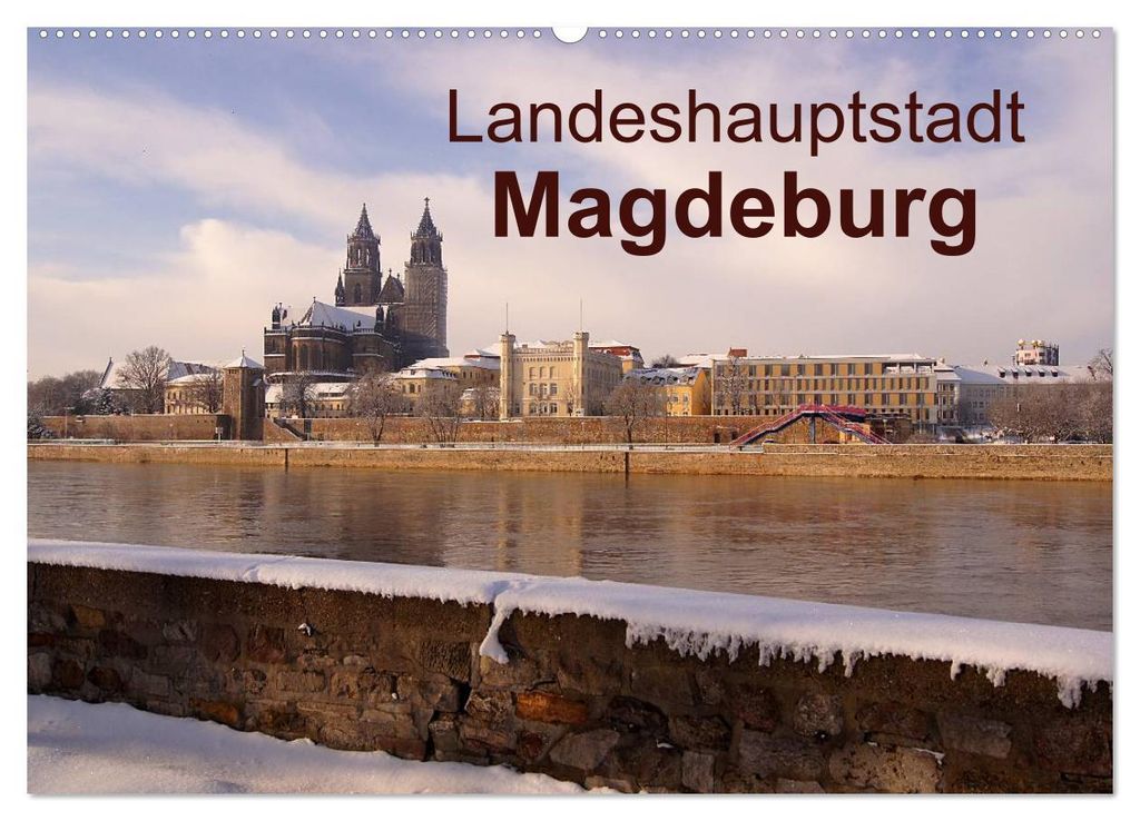 Landeshauptstadt Magdeburg (Wandkalender 2027 DIN A2 quer), CALVENDO Monatskalender