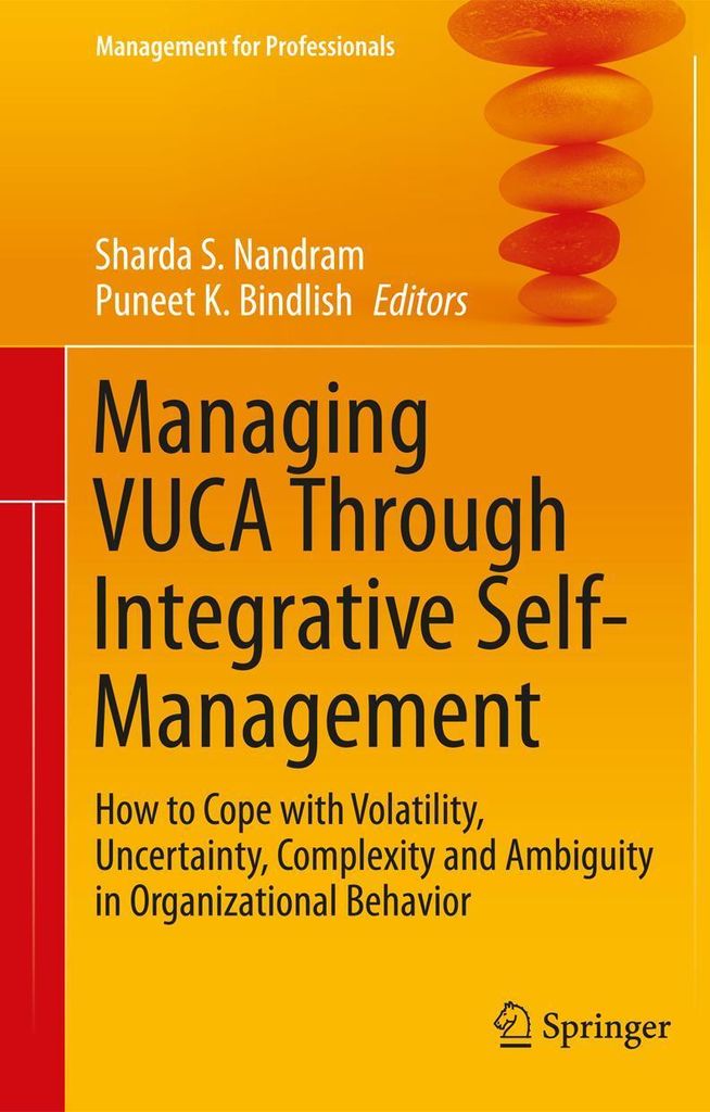 Managing VUCA Through Integrative Self-Management