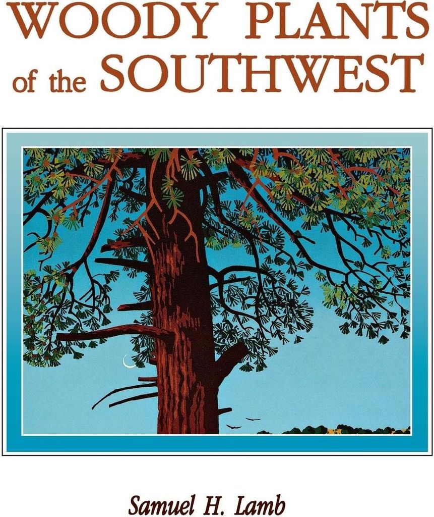 Woody Plants of the Southwest