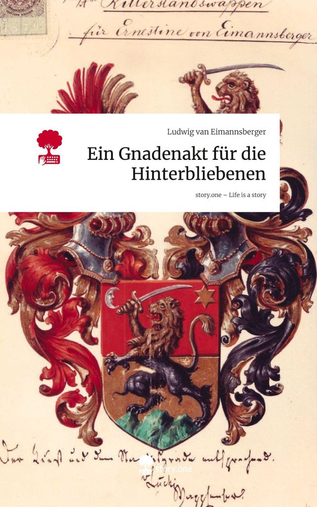 Ein Gnadenakt für die Hinterbliebenen. Life is a Story - story.one