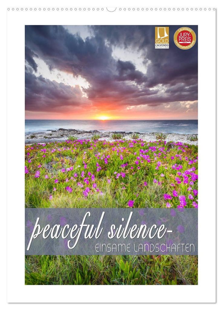 peaceful silence - einsame Landschaften (Wandkalender 2027 DIN A2 hoch), CALVENDO Monatskalender