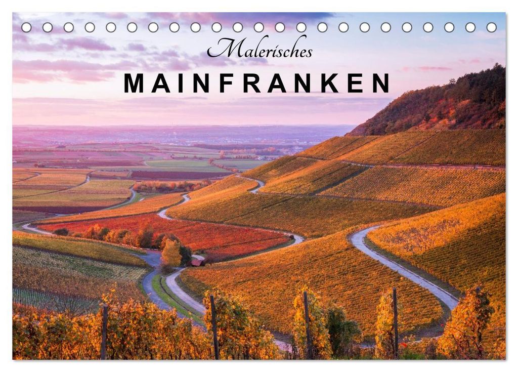 Malerisches Mainfranken (Tischkalender 2027 DIN A5 quer), CALVENDO Monatskalender
