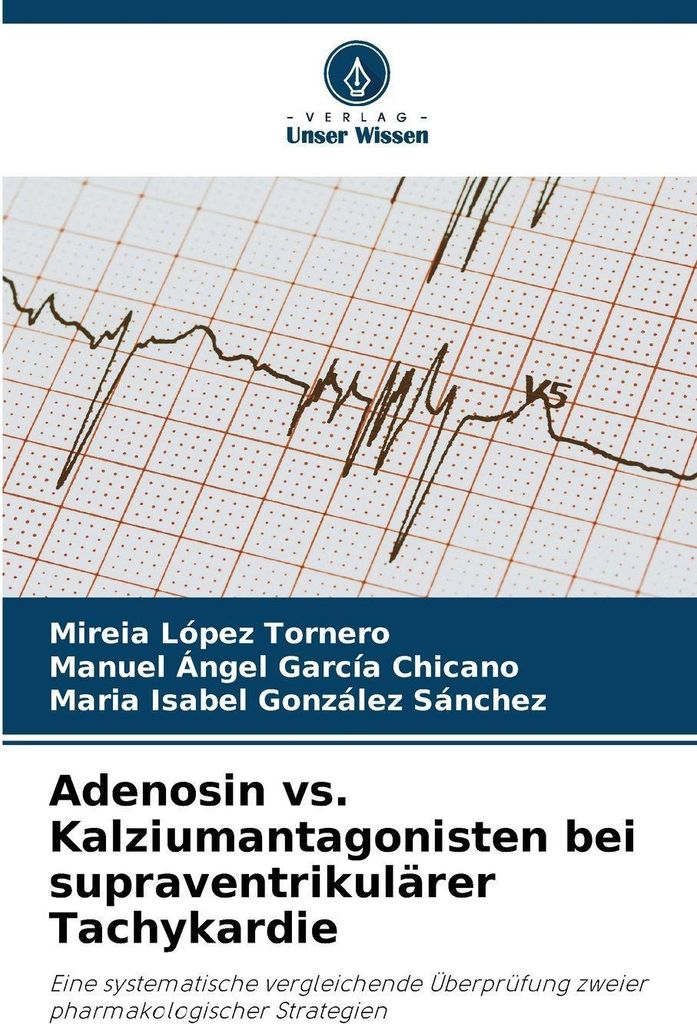 Adenosin vs. Kalziumantagonisten bei supraventrikulärer Tachykardie