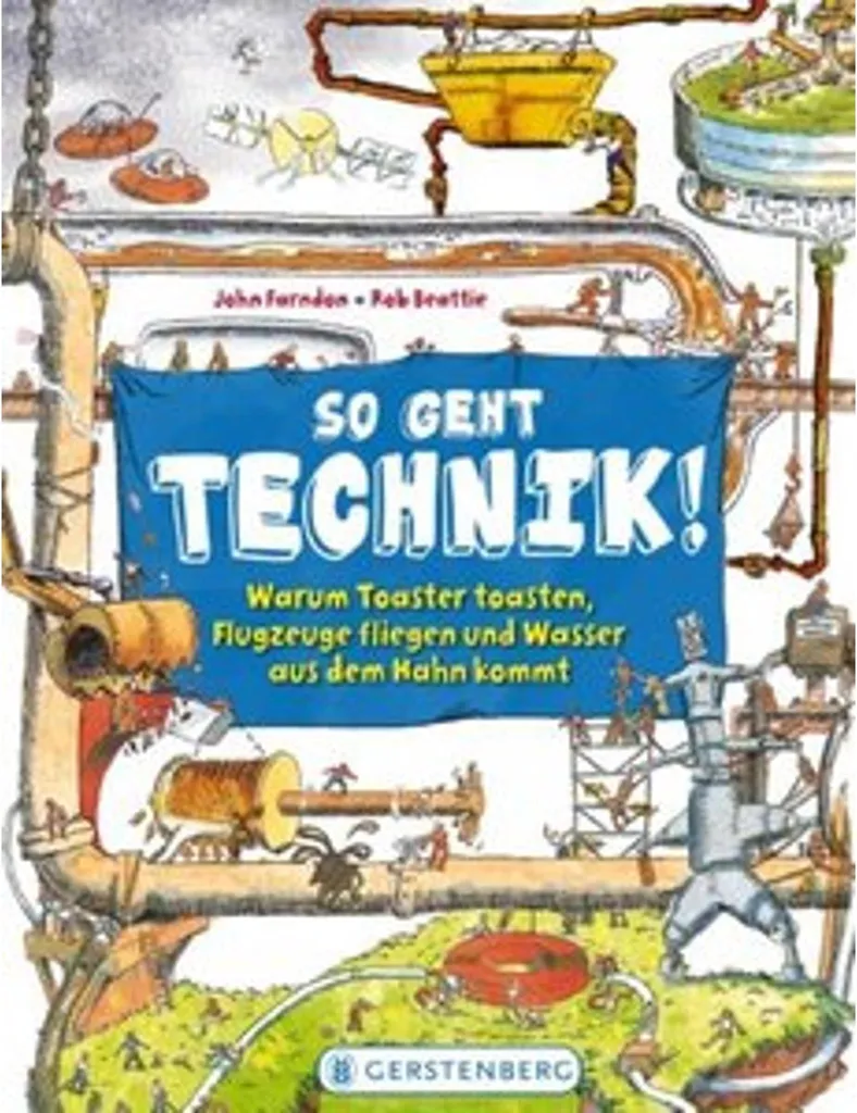 Guide So geht Technik : tout savoir sur l'innovation technologique actuelle