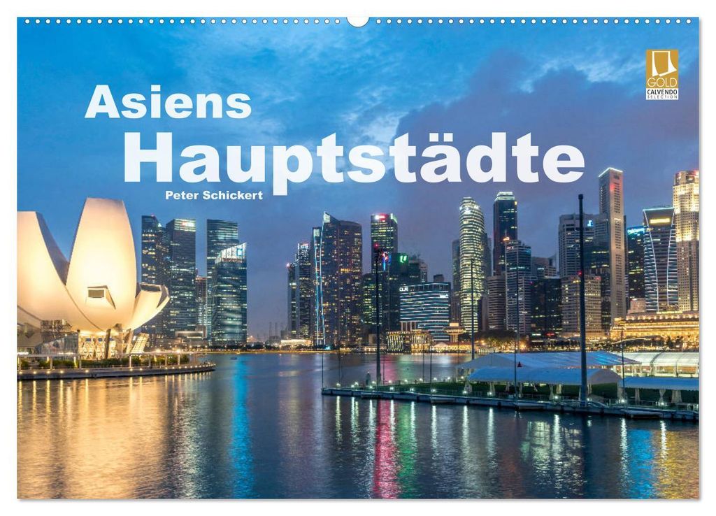 Asiens Hauptstädte (Wandkalender 2027 DIN A2 quer), CALVENDO Monatskalender