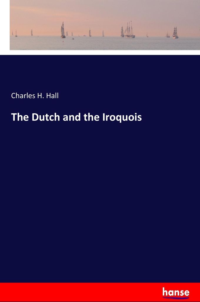 The Dutch and the Iroquois