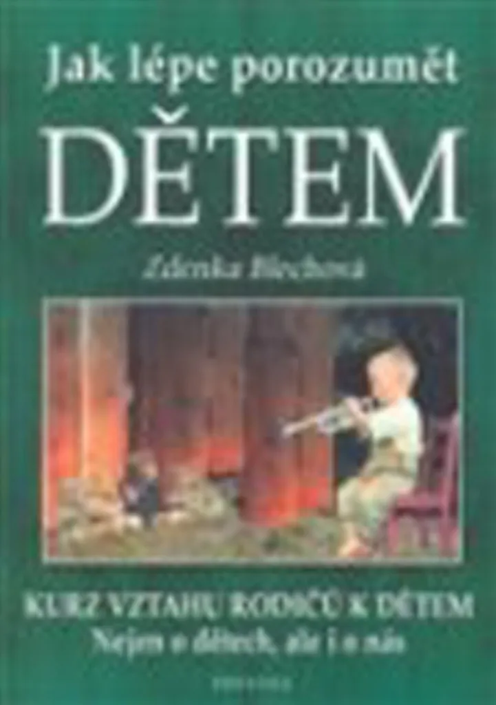 Livre de psychologie enfantine Jak lépe porozumět dětem guide broché