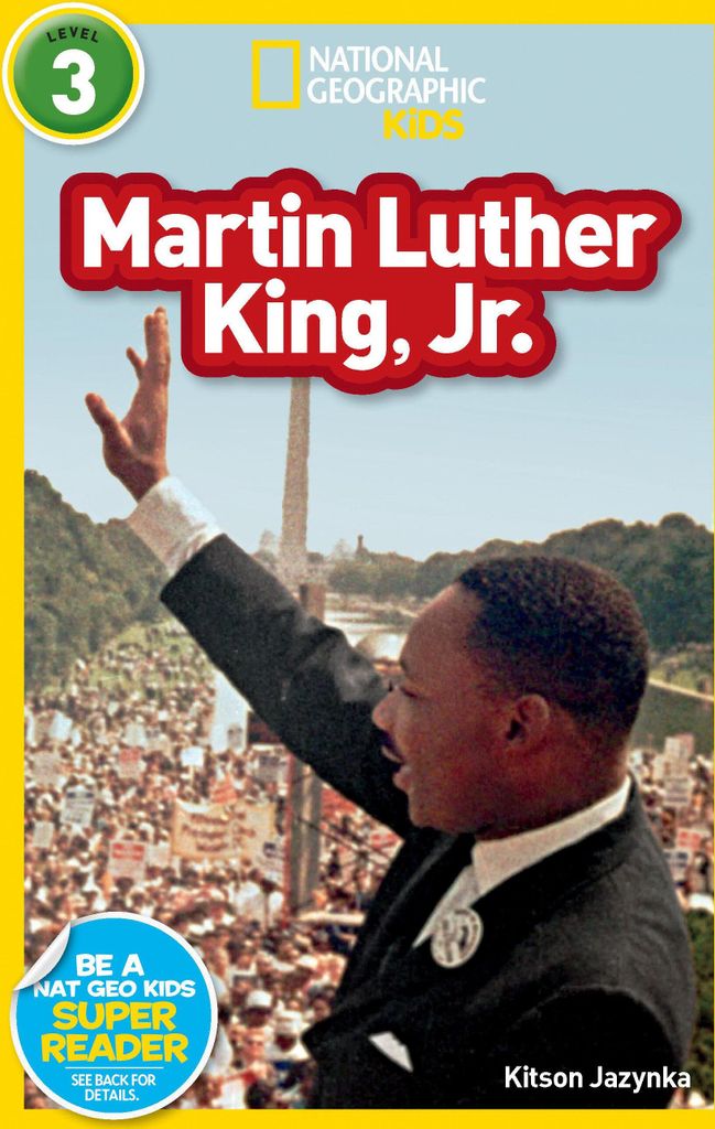 Martin Luther King, Jr. (National Geographic Kids Readers, Level 3)