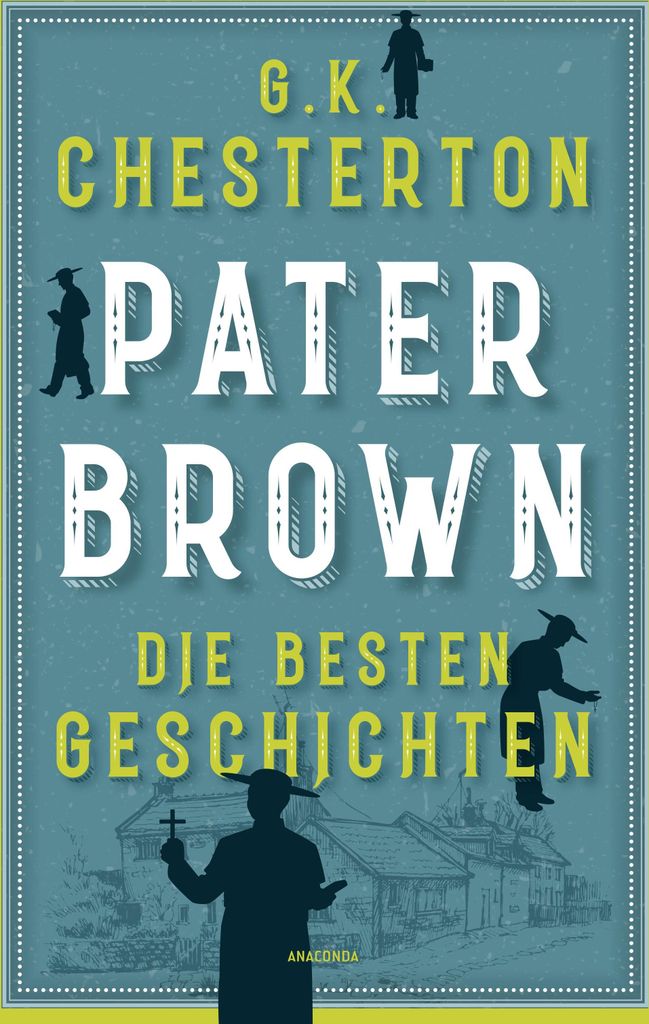 Pater Brown. Die besten Geschichten