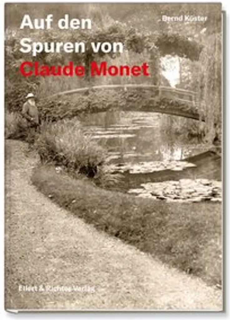 Livre de Voyage Auf den Spuren von Claude Monet - Édition Illustrée Art