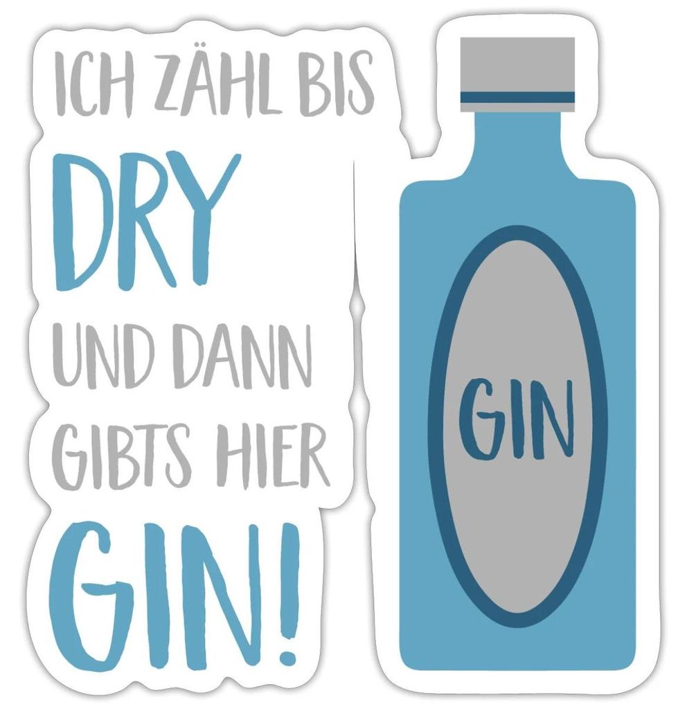 Spreadshirt Ich Zähl Bis Dry Dann Gibts Gin Sticker Aufkleber, 10 x 10 cm, Mattweiß