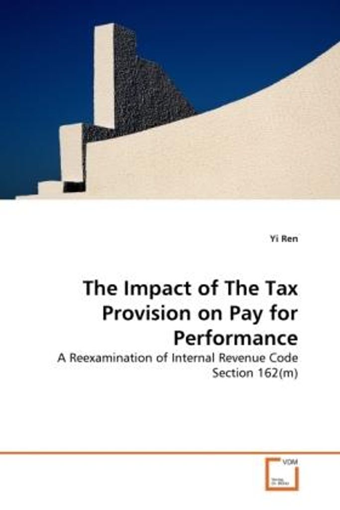 Ren, Y: Impact of The Tax Provision on Pay for Performance