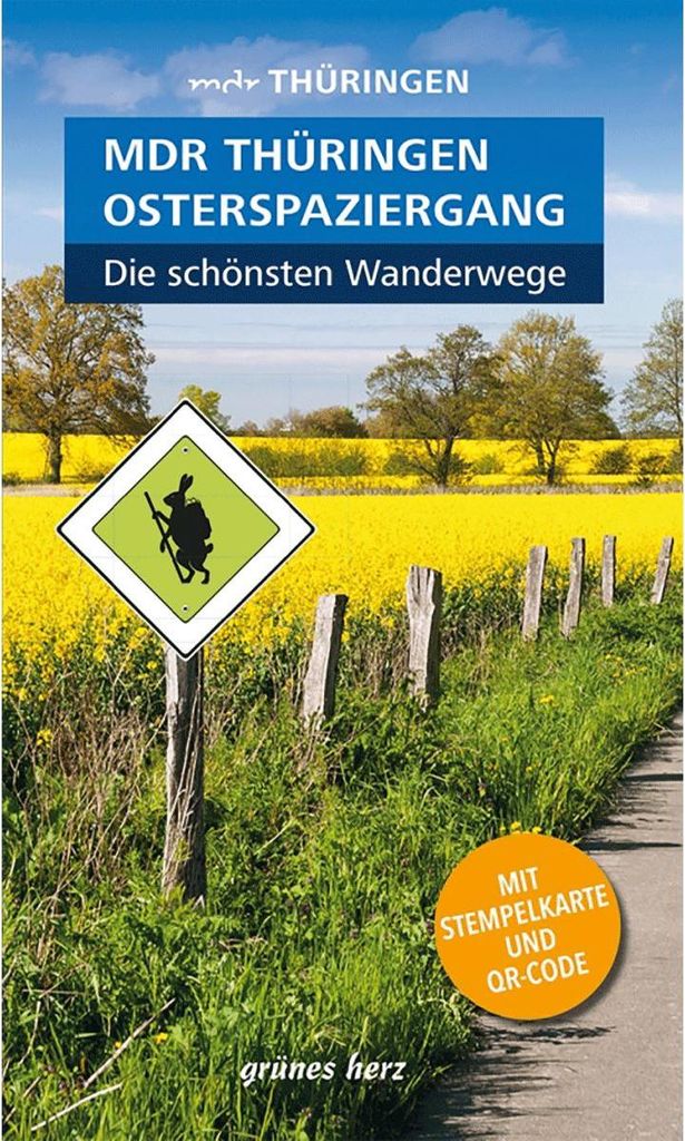 Wanderführer MDR Thüringen Osterspaziergang, die schönsten Wanderwege: 20 Wanderungen mit Kartenausschnitten