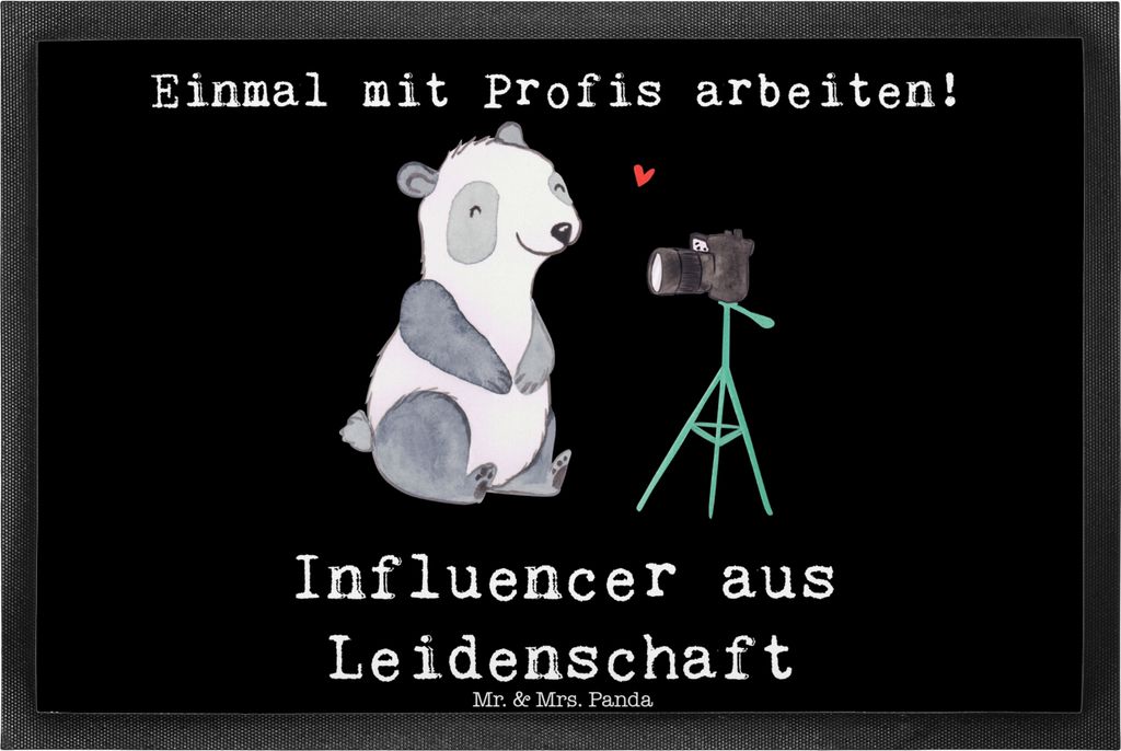 Mr. & Mrs. Panda Schmutzfangmatte Influencer Leidenschaft 40 x 60 cm - Schwarz - Geschenk, Fussmatte, Schmutzmatte, Gummimatte, Fußabtreter, Boden...