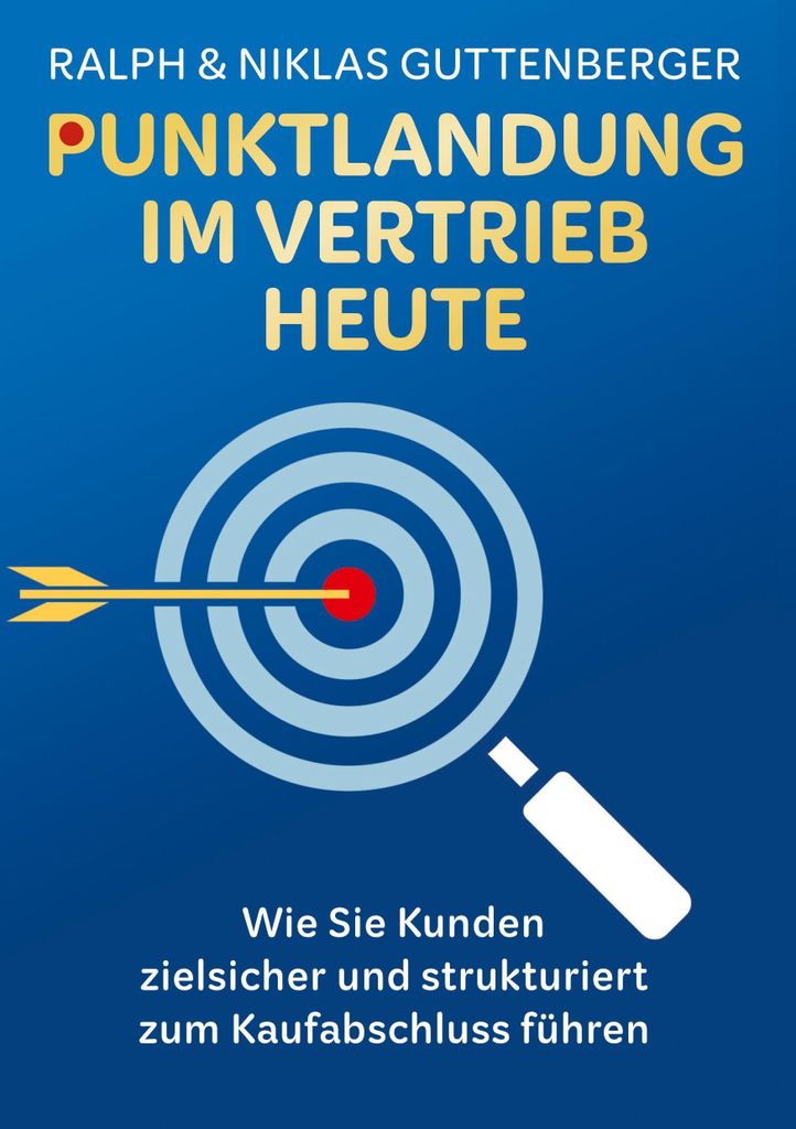 Punktlandung im Vertrieb heute