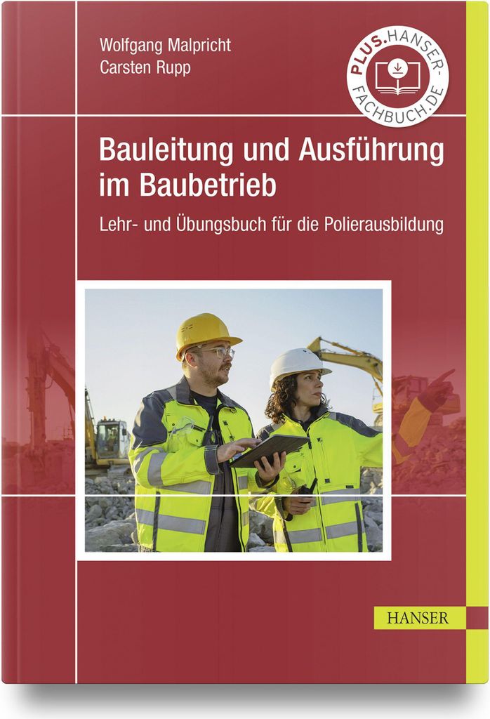 Bauleitung und Ausführung im Baubetrieb