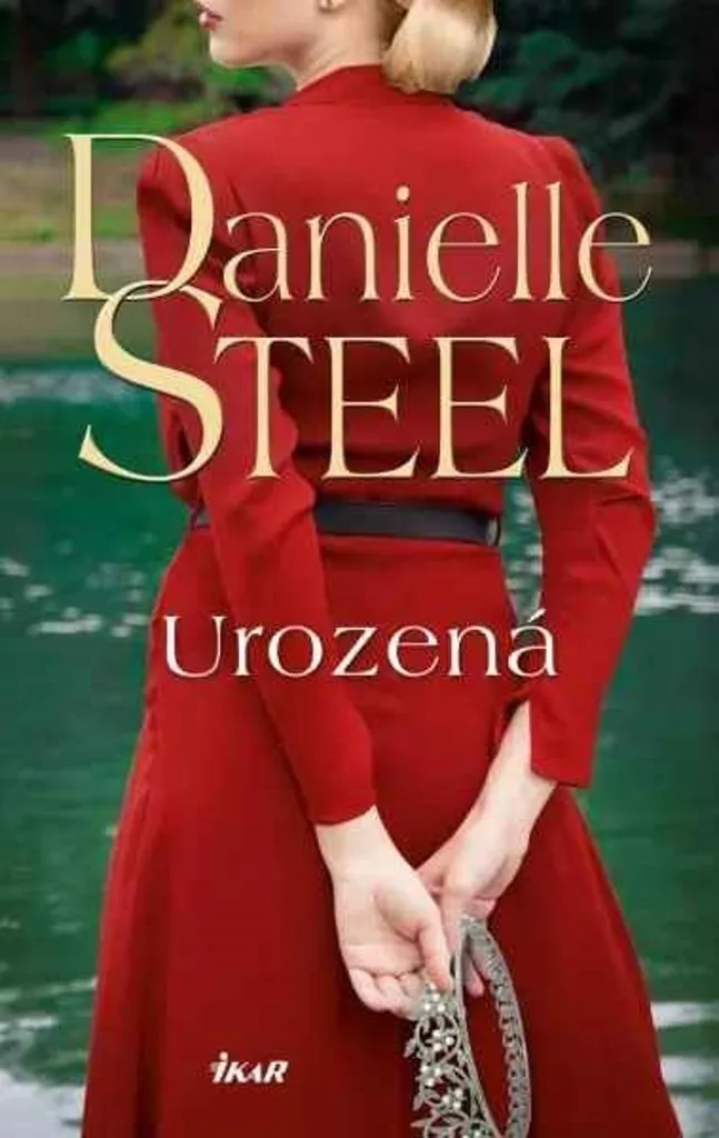 Urozená Danielle Steel : Livre de détente idéal pour lecture vacances