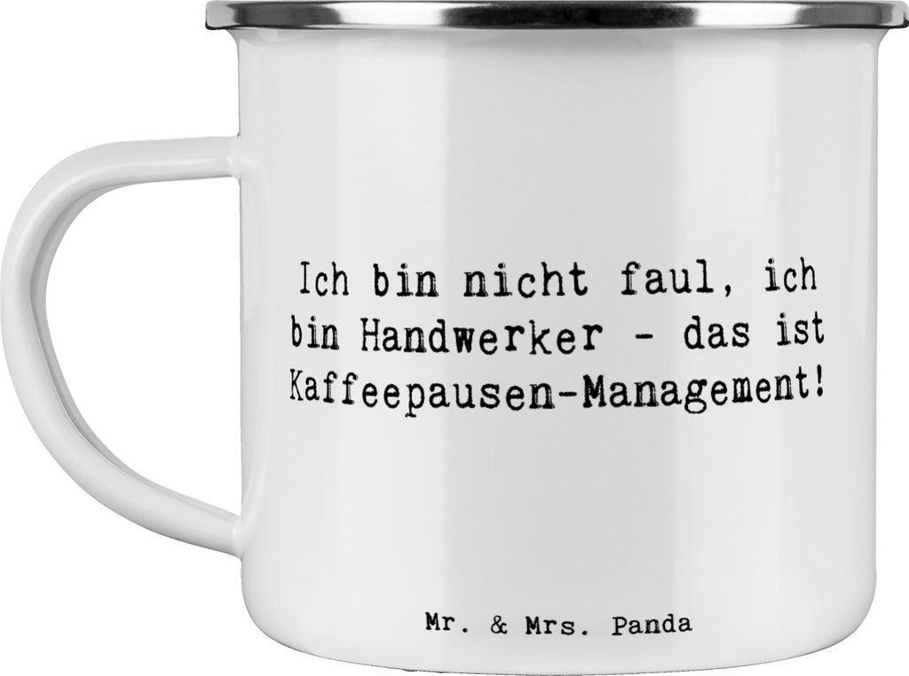 Mr. & Mrs. Panda Emaille Tasse Spruch Handwerker Pausen - Weiß - Geschenk, Haferl, Arbeitsrhythmus, handwerkliche Fähigkeiten, Schreiner, Motivta...