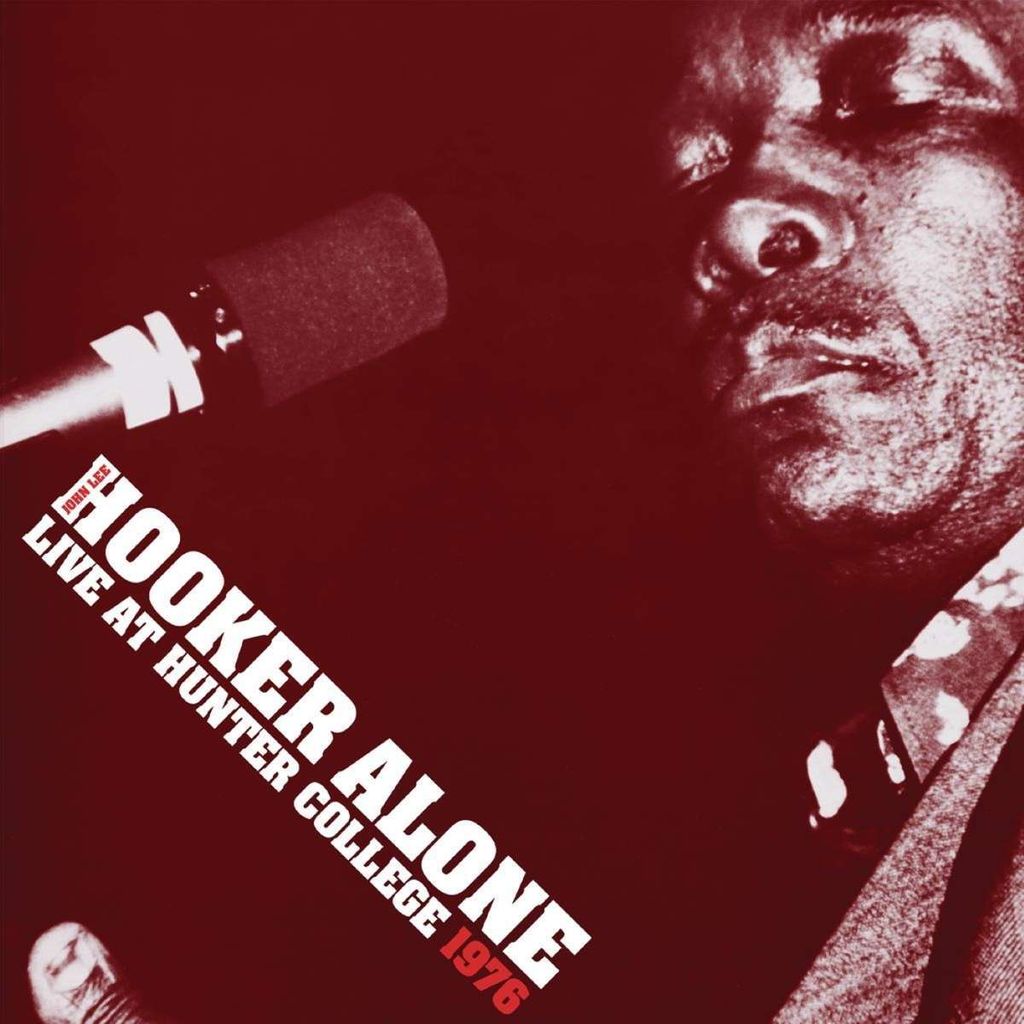 John Lee Hooker: Alone: Live At Hunter College 1976 (180g) - - (Vinyl / Rock (Vinyl))