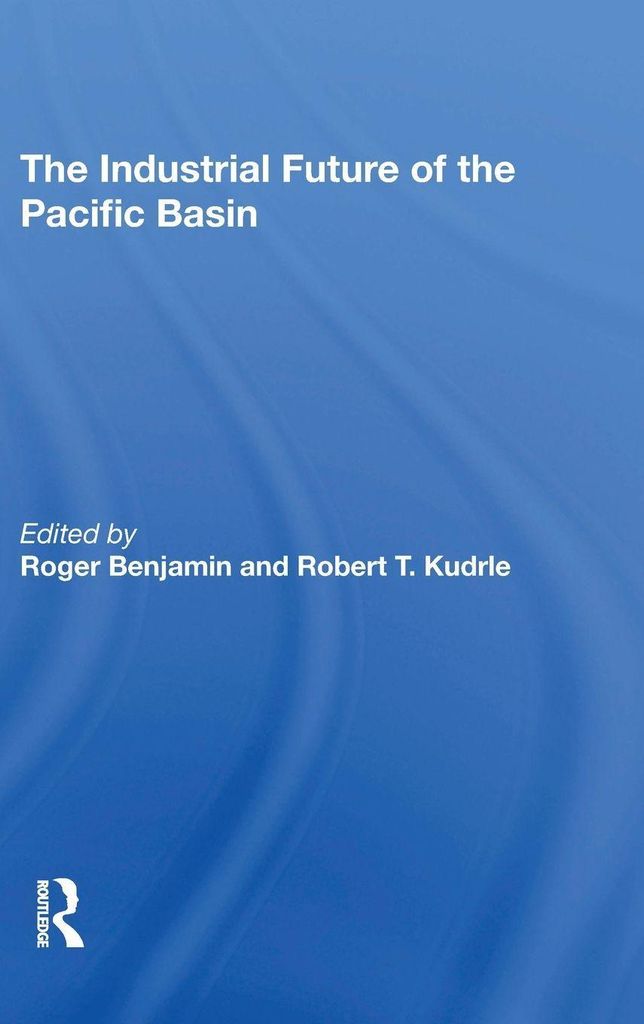 The Industrial Future Of The Pacific Basin