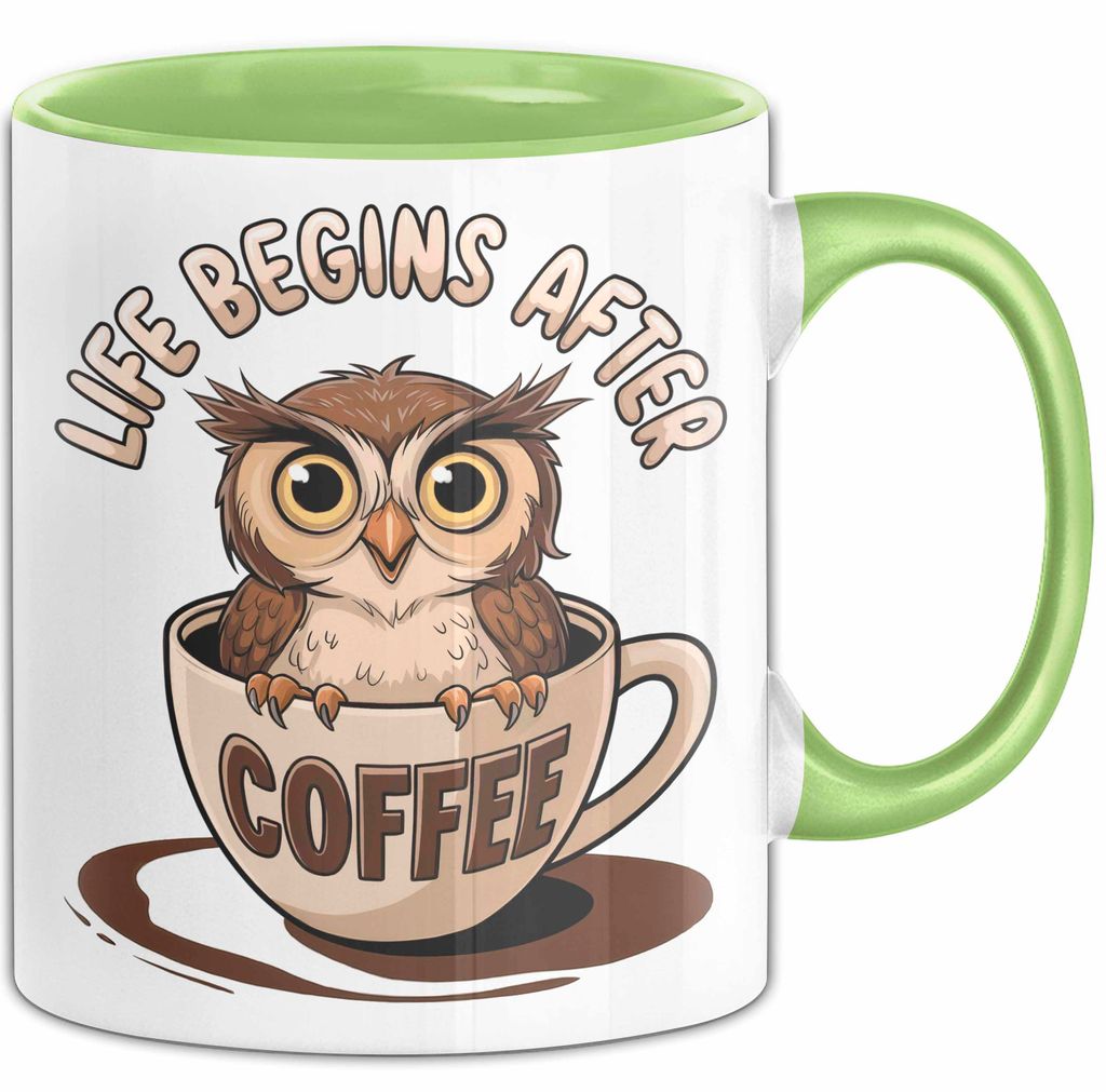 Sarkastische Eule Tier Kaffee Tasse Geschenk Lustige Geschenkidee Spruch Das Leben Beginnt Nach Dem Kaffee (Grün)