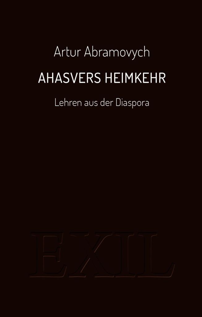 Ahasvers Heimkehr