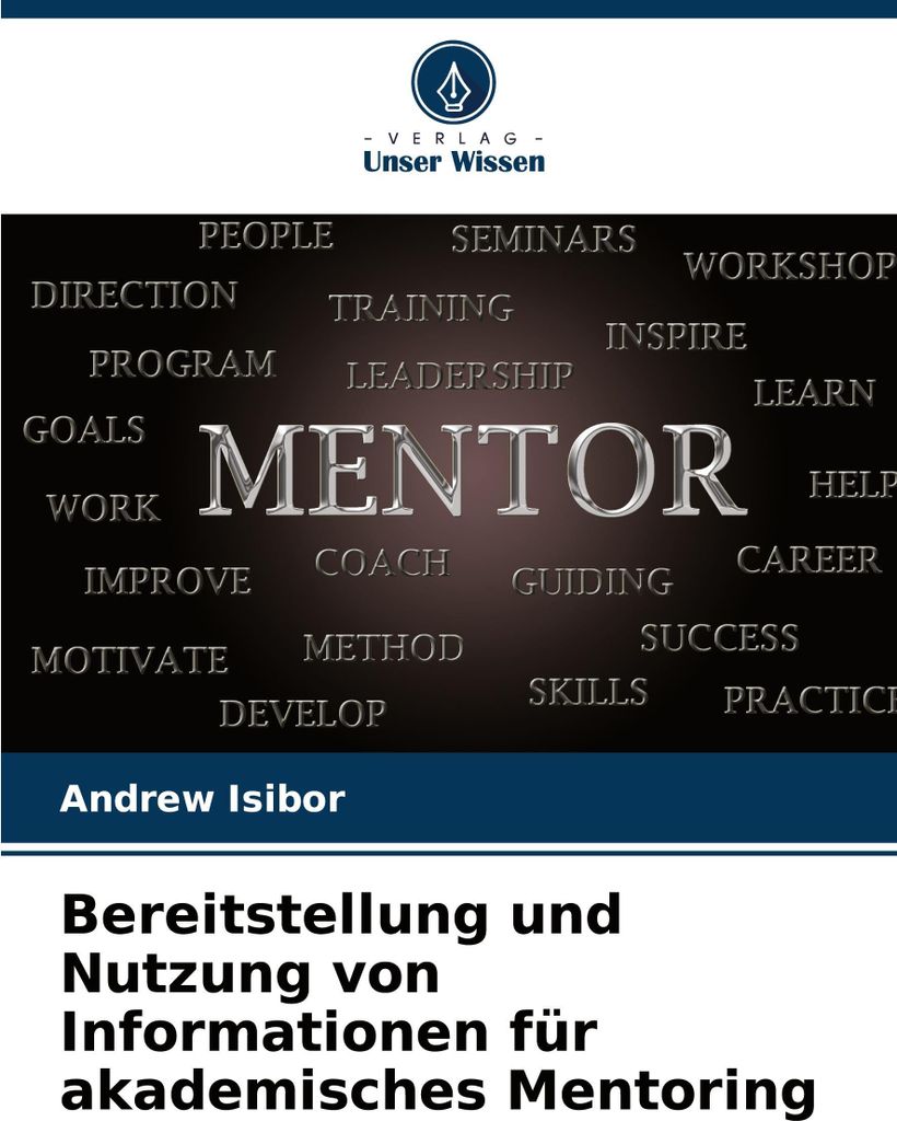 Bereitstellung und Nutzung von Informationen für akademisches Mentoring