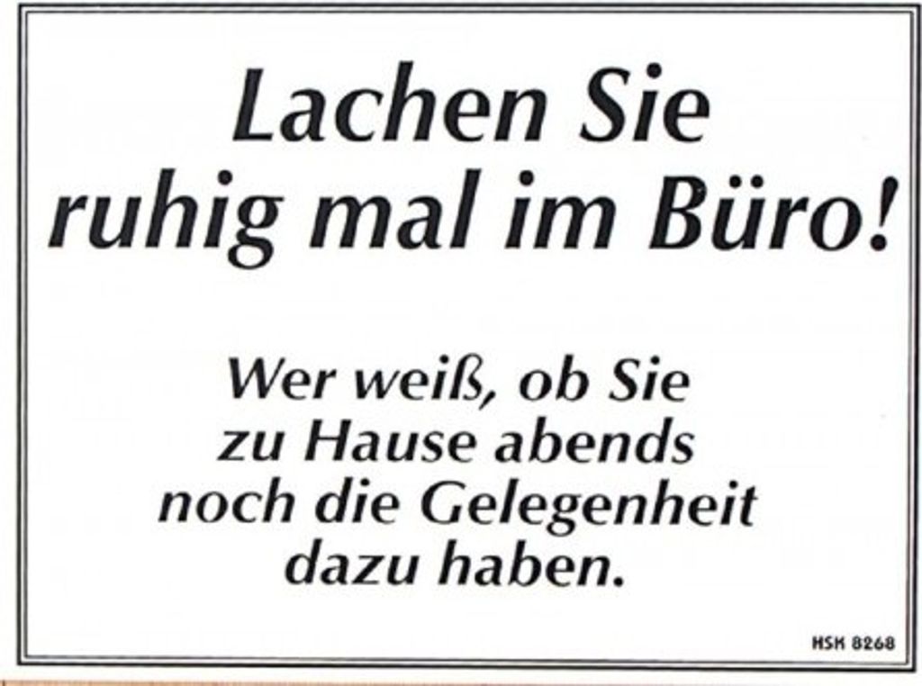 Spaß-Schild - Lachen Sie ruhig mal im Büro... - Gr. 20x15cm - 308268