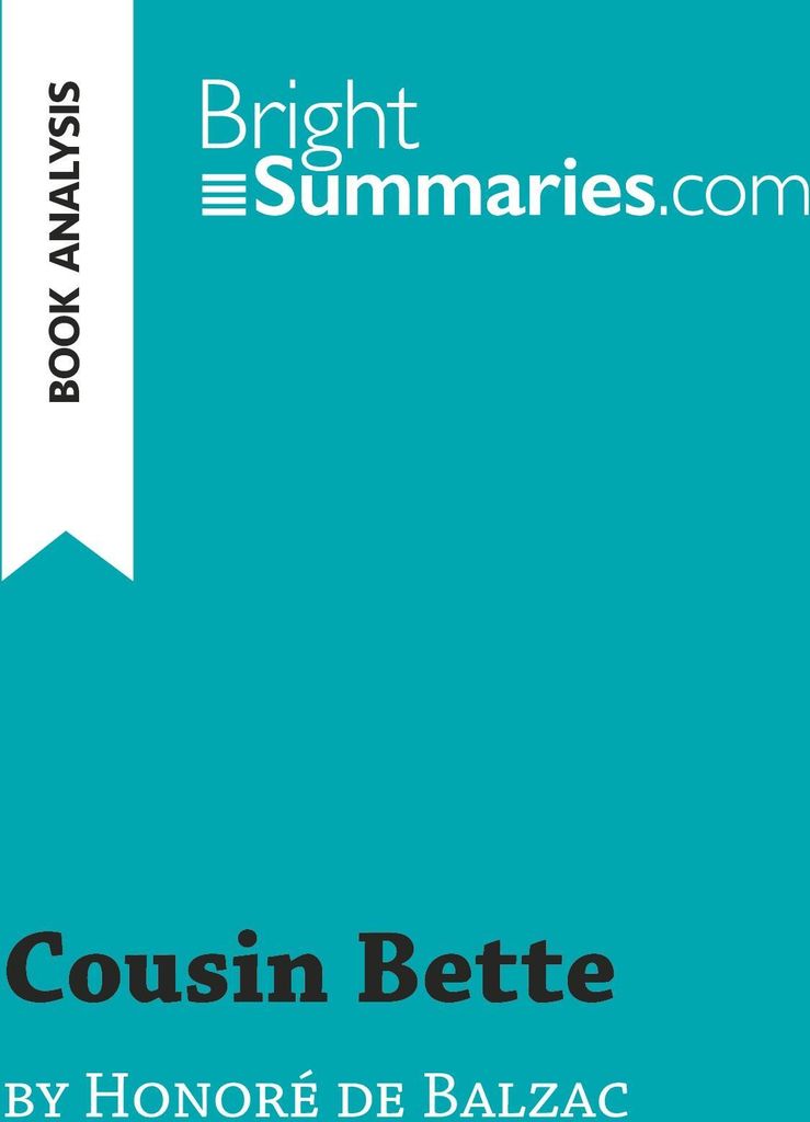 Cousin Bette by Honoré de Balzac (Book Analysis)