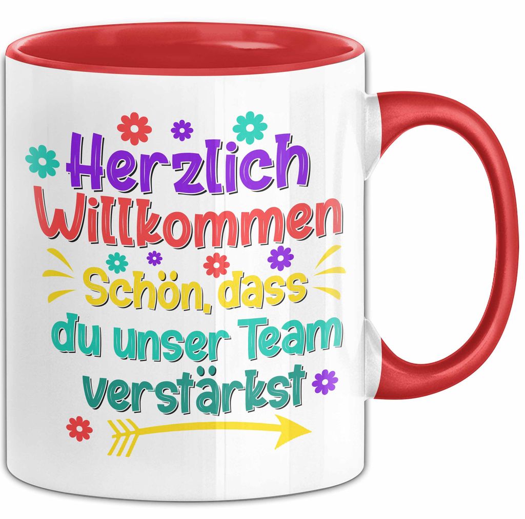 Office Arbeitskollege Tasse Geschenk Lustige Geschenkidee Spruch Herzlich Willkommen Schön Dass Du Unser Team Verstärkt (Rot)