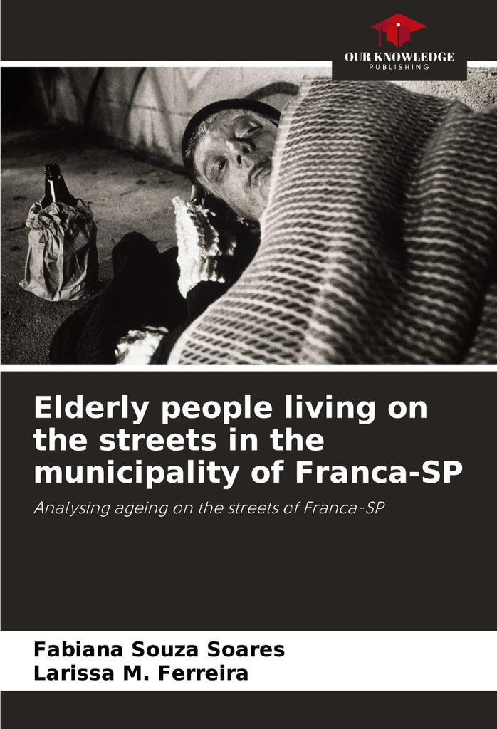 Elderly people living on the streets in the municipality of Franca-SP