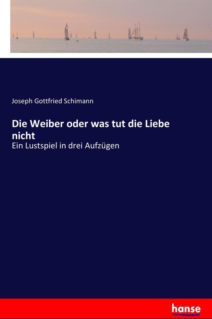 Die Weiber oder was tut die Liebe nicht