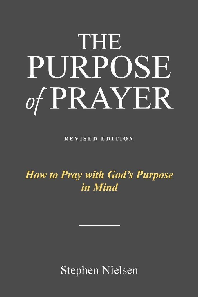 The Purpose Of Prayer