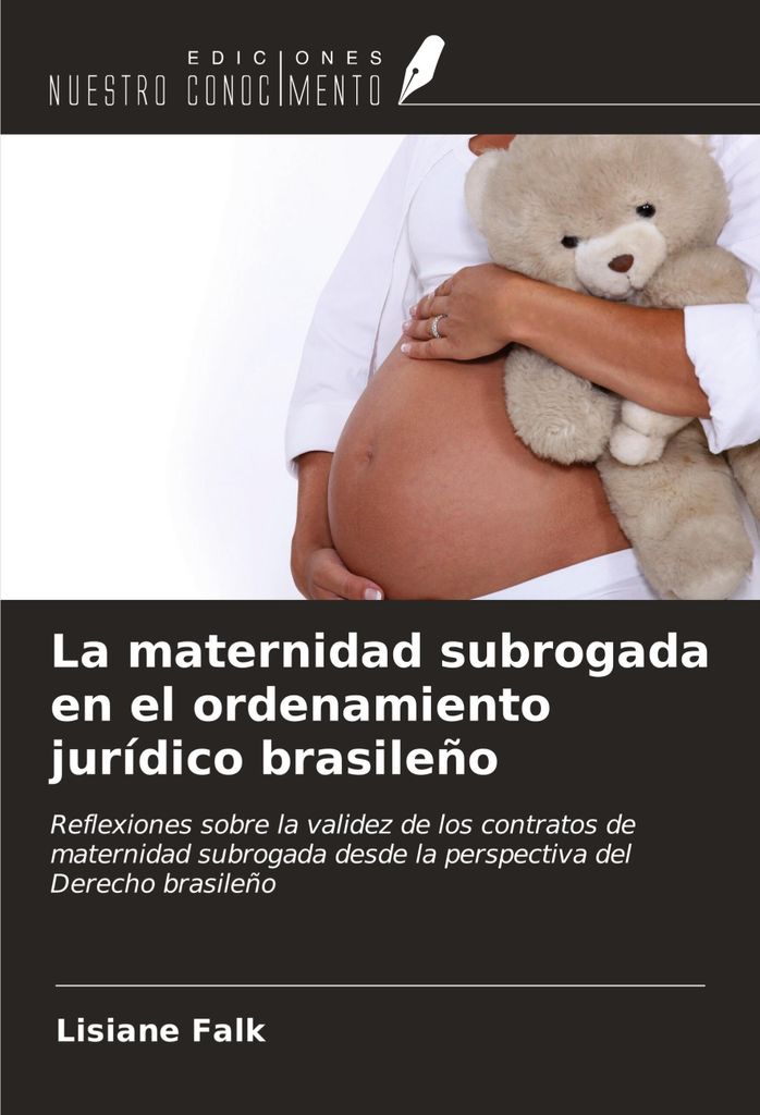 La maternidad subrogada en el ordenamiento jurídico brasileño