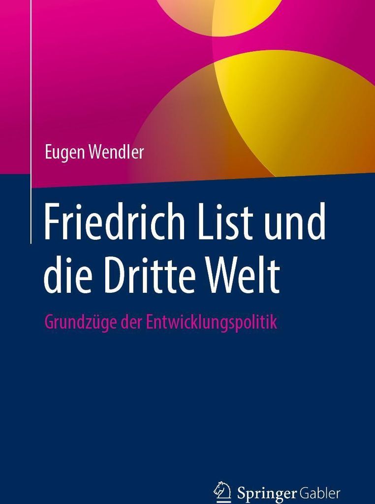 Friedrich List und die Dritte Welt