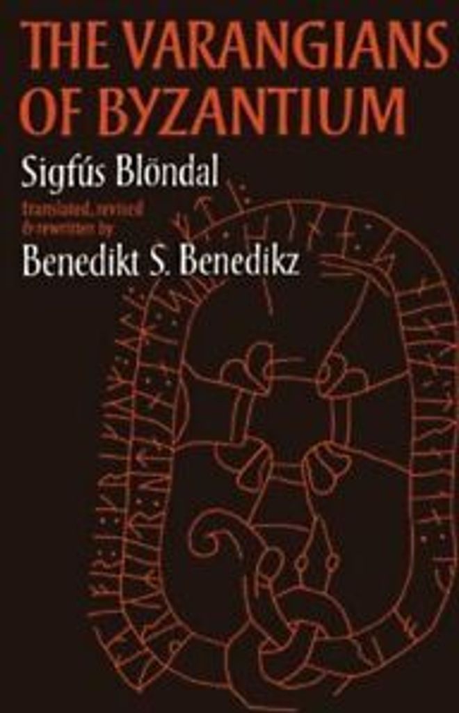 The Varangians of Byzantium, Benedikz, Benedict ,,