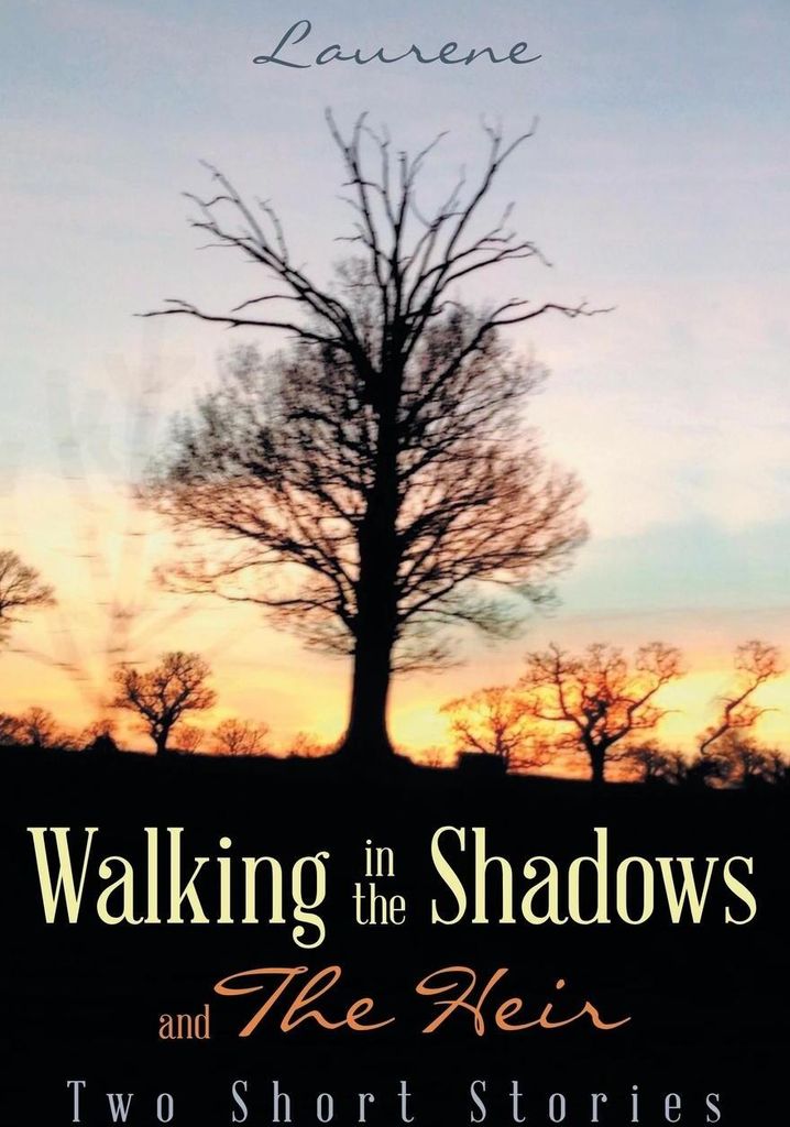 Walking in the Shadows