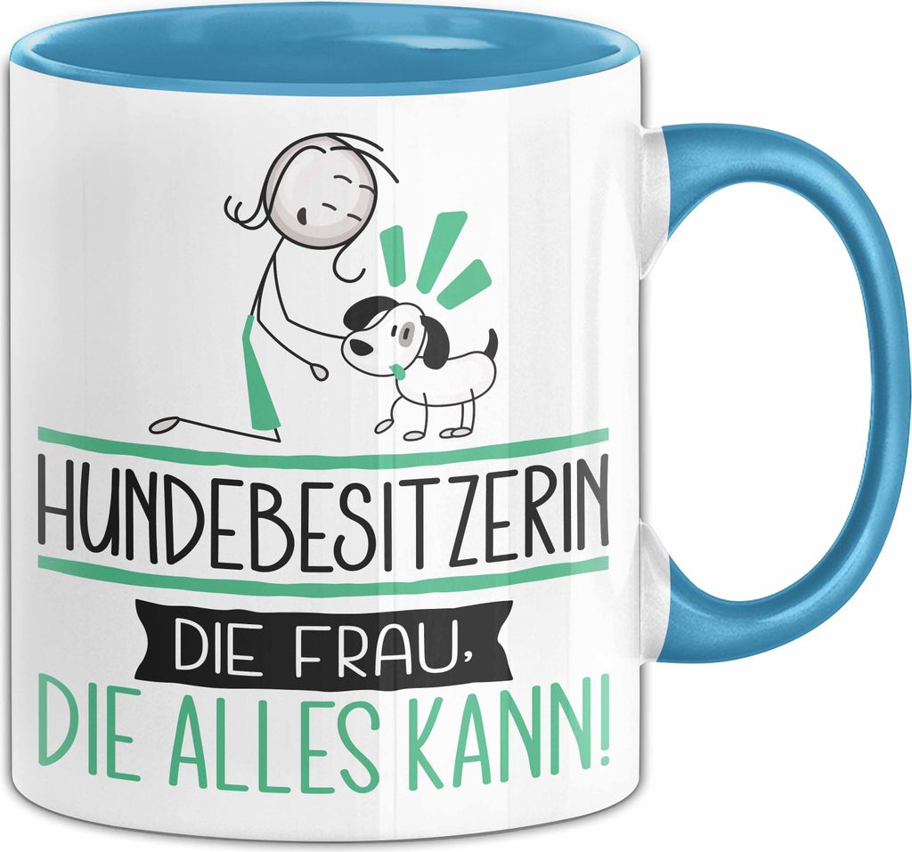 Hundebesitzerin Geschenk Tasse Becher Die Frau Die Allen Kann Geschenkidee für eine Hundebesitzerin Lustig (Blau)
