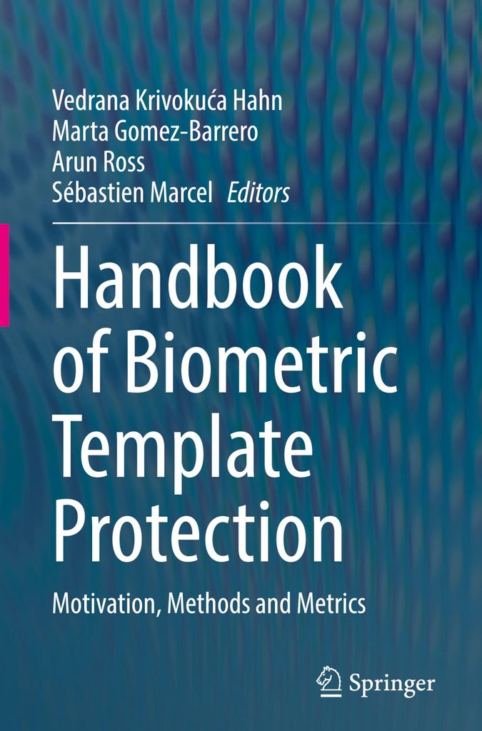 Handbook of Biometric Template Protection