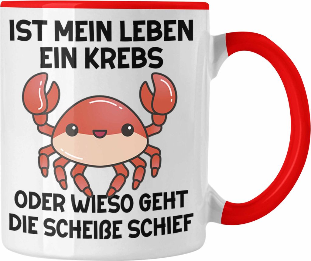 Dank Meme Tasse Spruch Internet Meme Geschenkidee Depressionen Ist Mein Leben Ein Krebs Oder Wieso Geht Die SCH Schief? (Rot)